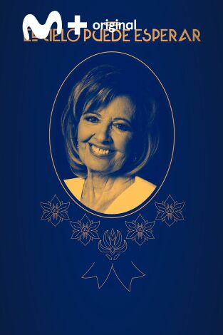 El cielo puede esperar. T(T2). El cielo puede... (T2): María Teresa Campos