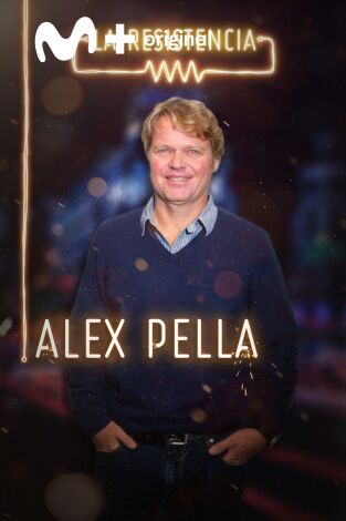 La Resistencia. T(T3). La Resistencia (T3): Alex Pella
