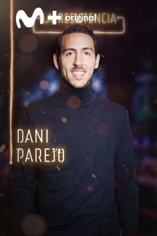 La Resistencia. T(T3). La Resistencia (T3): Dani Parejo