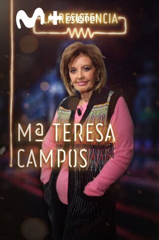 La Resistencia. T(T3). La Resistencia (T3): Mª Teresa Campos