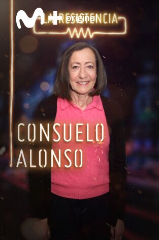 La Resistencia. T(T3). La Resistencia (T3): Consuelo Alonso