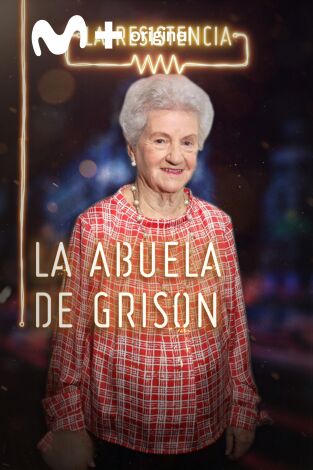 La Resistencia. T(T3). La Resistencia (T3): La abuela de Grison