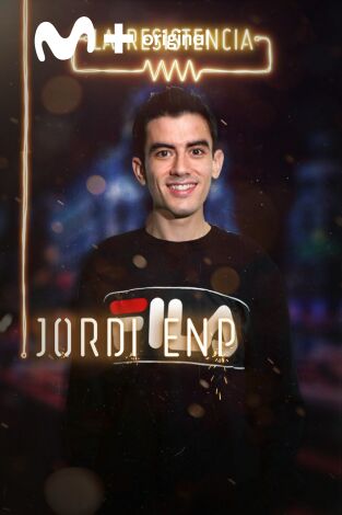 La Resistencia. T(T3). La Resistencia (T3): Jordi ENP