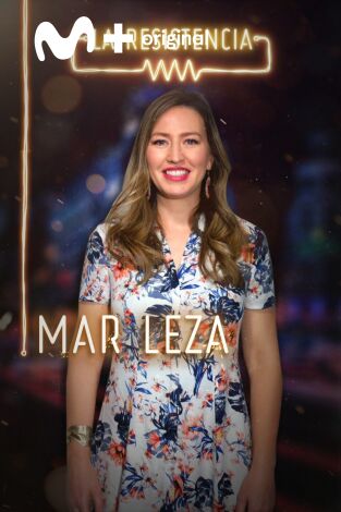 La Resistencia. T(T3). La Resistencia (T3): Mar Leza