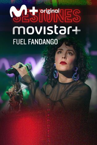 Sesiones Movistar+. T(T2). Sesiones Movistar+ (T2): Fuel Fandango