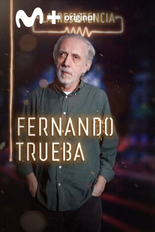 La Resistencia. T(T3). La Resistencia (T3): Fernando Trueba