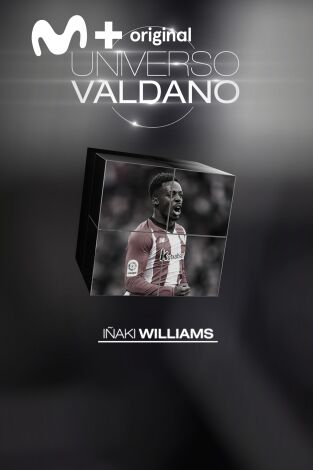 Universo Valdano. T(3). Universo Valdano (3): Iñaki Williams