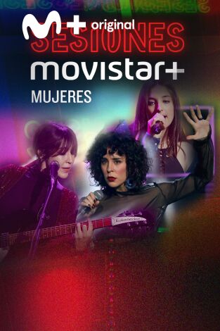 Sesiones Movistar+. T(T2). Sesiones Movistar+ (T2): Especial mujeres 2020