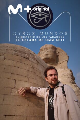 Otros mundos: El enigma de Omm Seti