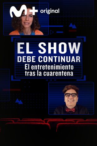 El show debe continuar. T(T1). El show debe... (T1): El entretenimiento tras la cuarentena