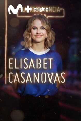 La Resistencia. T(T3). La Resistencia (T3): Elisabet Casanovas