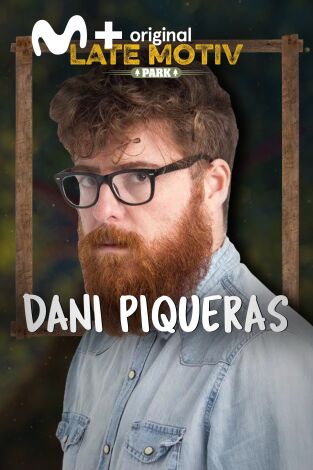 Late Motiv. T(T5). Late Motiv (T5): Dani Piqueras