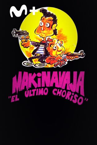 Makinavaja, el último choriso