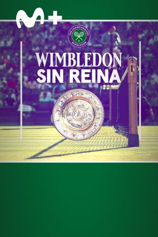 Wimbledon sin Reina