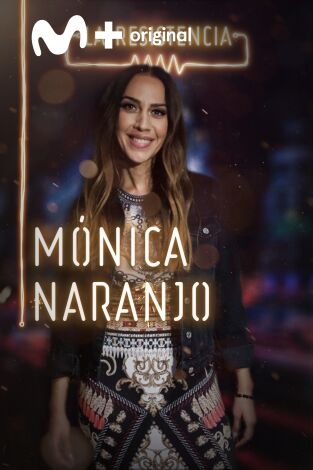 La Resistencia. T(T3). La Resistencia (T3): Mónica Naranjo