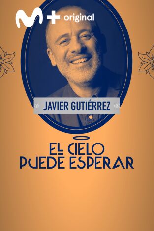 El cielo puede esperar. T(T2). El cielo puede... (T2): Javier Gutiérrez
