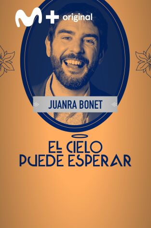 El cielo puede esperar. T(T2). El cielo puede... (T2): Juanra Bonet
