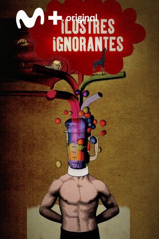 Ilustres ignorantes. T(T7). Ilustres ignorantes (T7): Gran Ilustres (versión extendida)