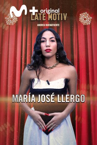 Late Motiv. T(T6). Late Motiv (T6): María José Llergo