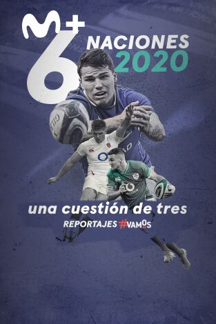 6 Naciones 2020, una cuestión de tres