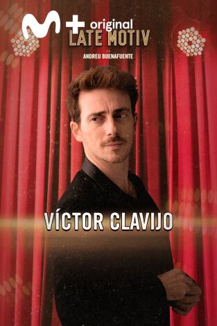 Late Motiv. T(T6). Late Motiv (T6): Víctor Clavijo