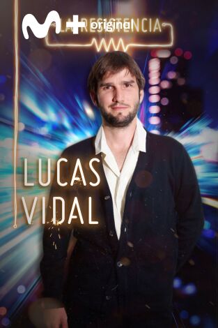 La Resistencia. T(T4). La Resistencia (T4): Lucas Vidal