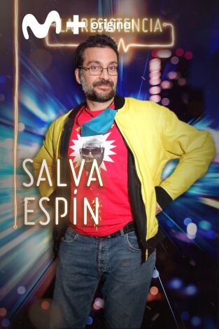 La Resistencia. T(T4). La Resistencia (T4): Salva Espín