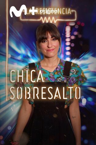 La Resistencia. T(T4). La Resistencia (T4): Chica Sobresalto