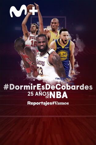 #DormirEsDeCobardes, 25 años de NBA