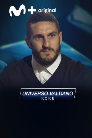 Universo Valdano. T(4). Universo Valdano (4): Koke