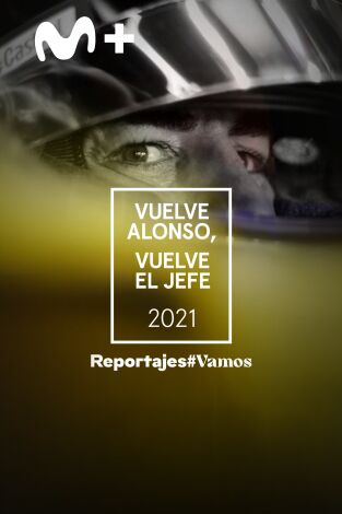 Vuelve Alonso, vuelve el jefe 2021