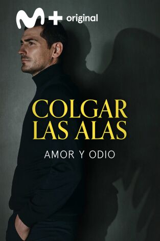 Colgar las Alas. Colgar las Alas: Amor y odio
