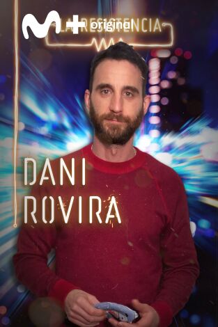 La Resistencia. T(T4). La Resistencia (T4): Dani Rovira