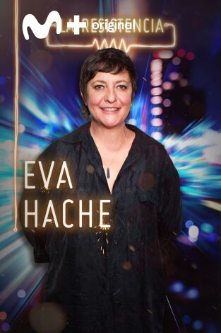 La Resistencia. T(T4). La Resistencia (T4): Eva Hache