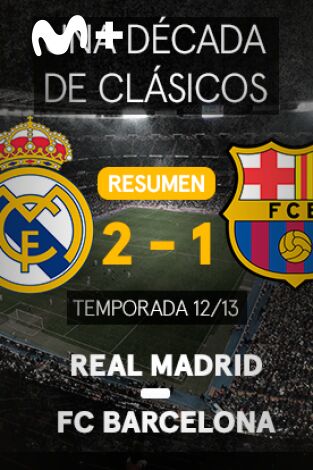 Compact Liga. T(12/13). Compact Liga. J.26. Real Madrid - Barcelona (12/13)
