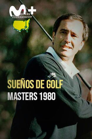 Sueños de Golf. T(2019). Sueños de Golf (2019): Masters de Augusta 1980