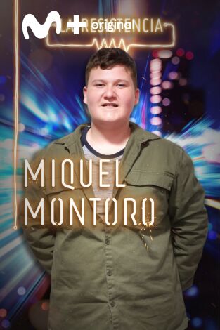 La Resistencia. T(T4). La Resistencia (T4): Miquel Montoro I