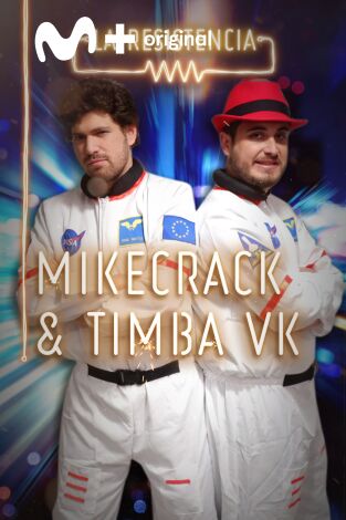 La Resistencia. T(T4). La Resistencia (T4): Mikecrack y Timba UK