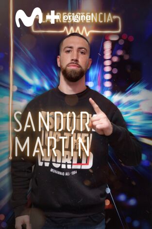 La Resistencia. T(T4). La Resistencia (T4): Sandor Martín