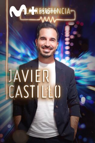La Resistencia. T(T4). La Resistencia (T4): Javier Castillo
