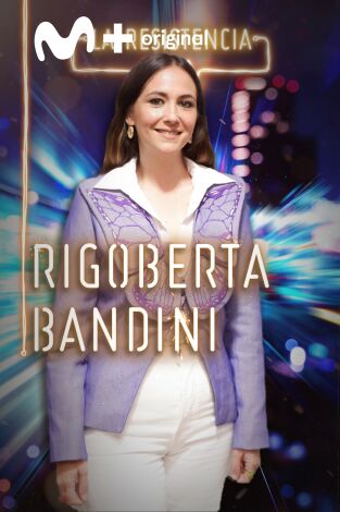 La Resistencia. T(T4). La Resistencia (T4): Rigoberta Bandini