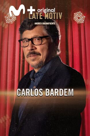 Late Motiv. T(T6). Late Motiv (T6): Carlos Bardem