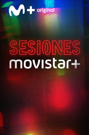 Sesiones Movistar+
