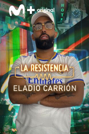 La Resistencia. T(T5). La Resistencia (T5): Eladio Carrión