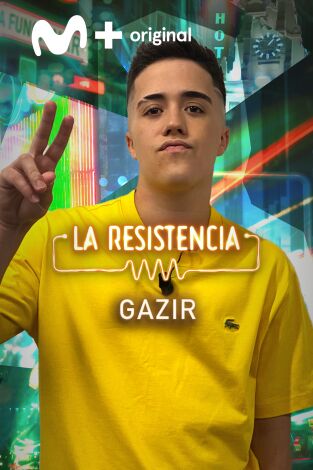 La Resistencia. T(T5). La Resistencia (T5): Gazir