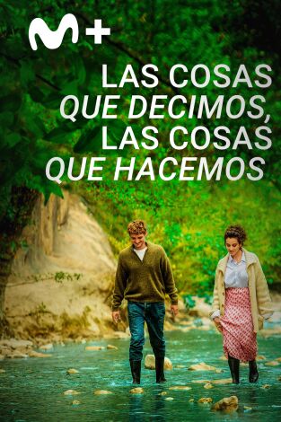 Las cosas que decimos, las cosas que hacemos