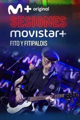 Sesiones Movistar+. T(T4). Sesiones Movistar+ (T4): Fito y Fitipaldis