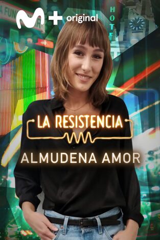 La Resistencia. T(T5). La Resistencia (T5): Almudena Amor