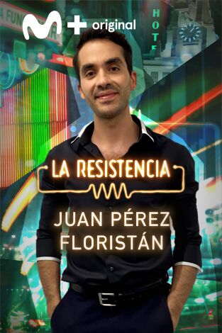 La Resistencia. T(T5). La Resistencia (T5): Juan Pérez Floristán