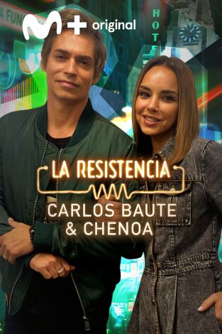 La Resistencia. T(T5). La Resistencia (T5): Chenoa y Carlos Baute